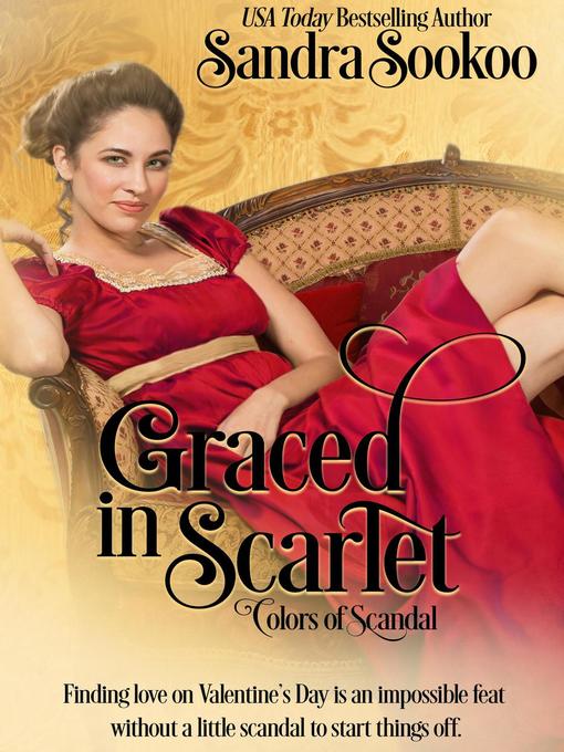 Title details for Graced in Scarlet by Sandra Sookoo - Available
